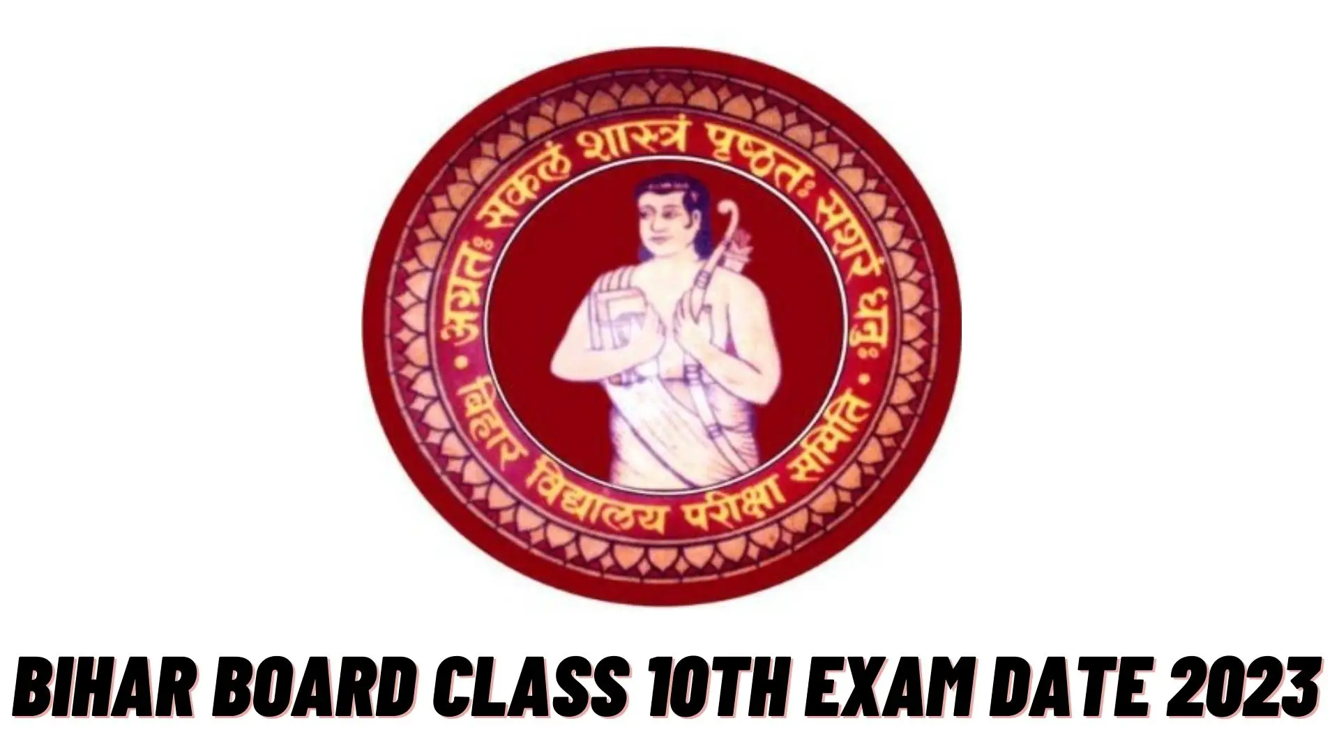 Bihar Board Class 10th Exam Date 2023