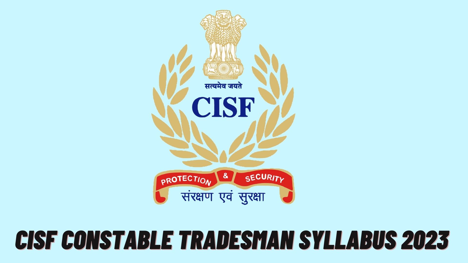 CISF Constable Tradesman Syllabus 2023