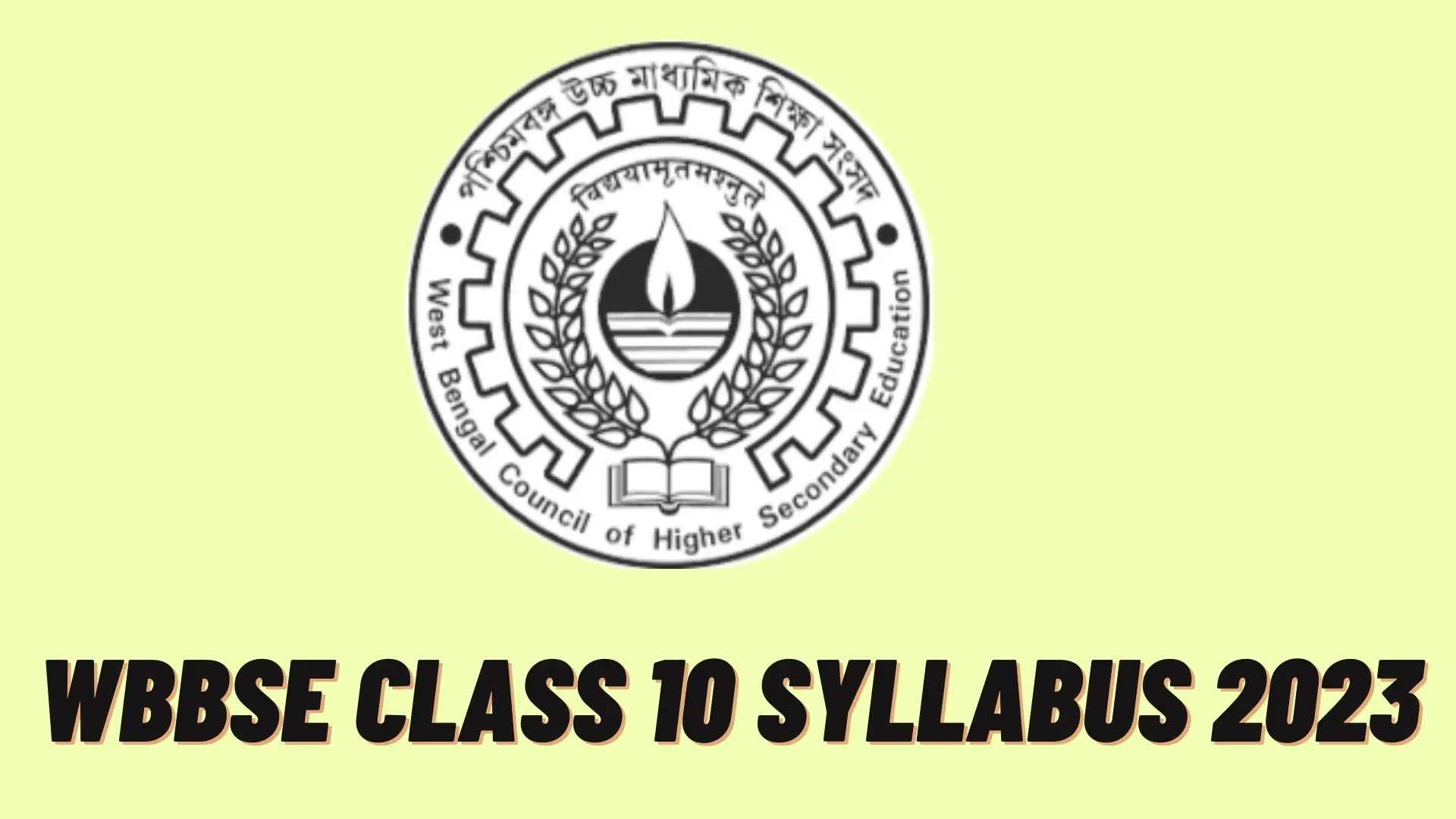 WBBSE Class 10 Syllabus 2023