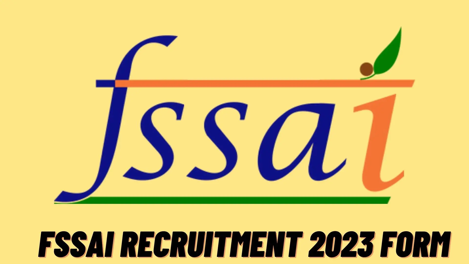 FSSAI Recruitment 2023 Form