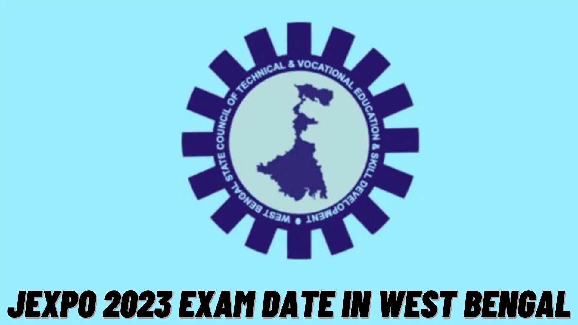 JEXPO 2023 Exam Date In West Bengal