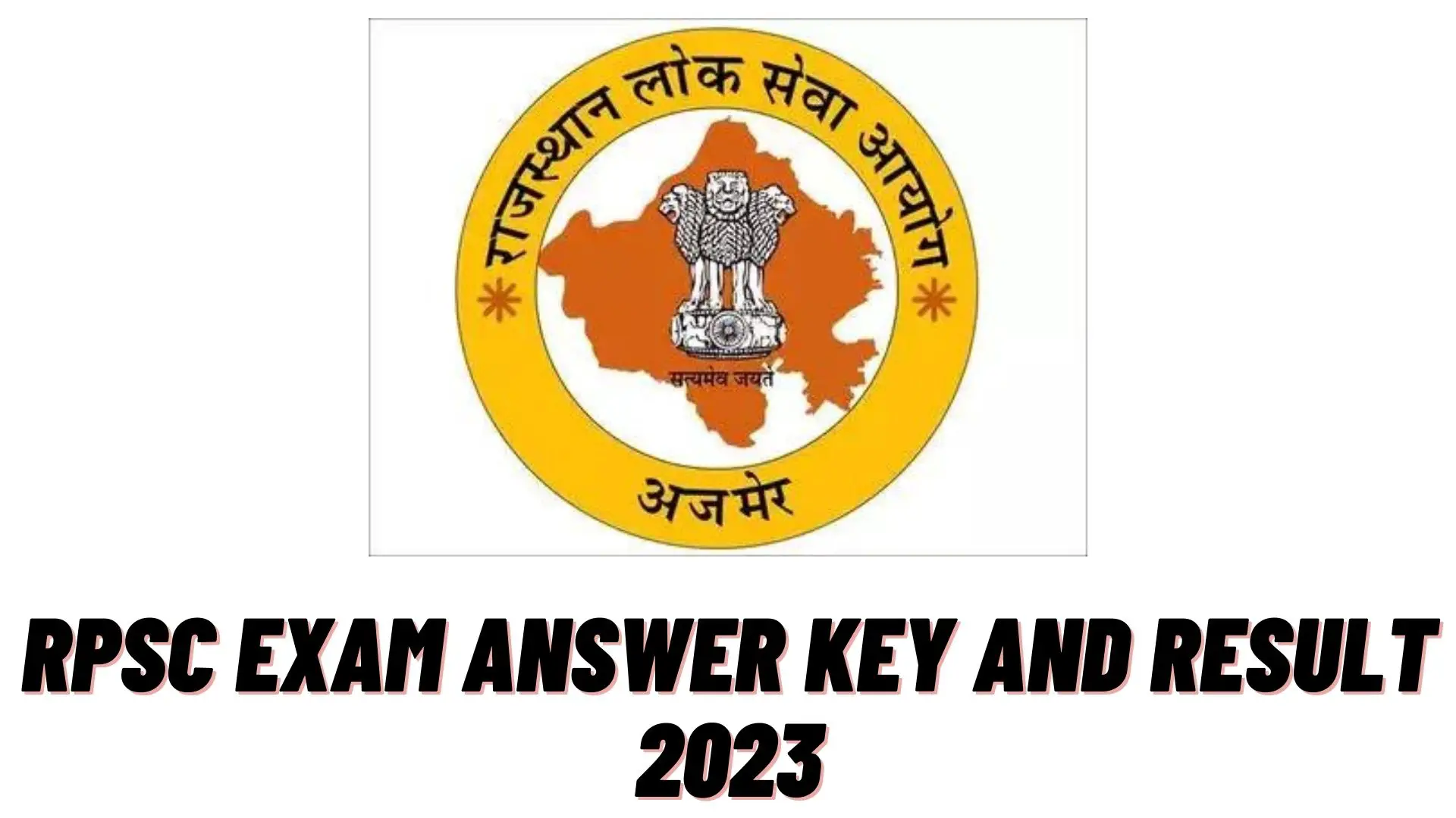 RPSC Exam Answer Key And Result 2023, Updates