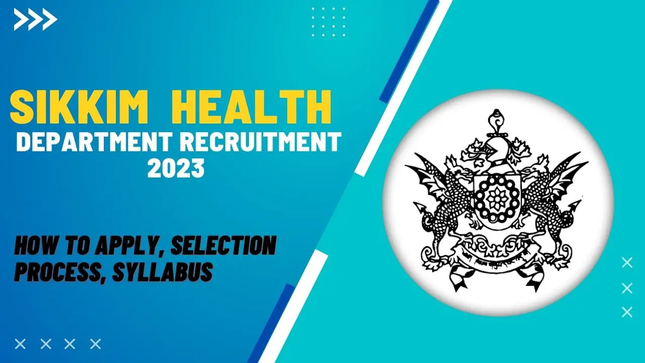 Sikkim Health Department Recruitment 2023