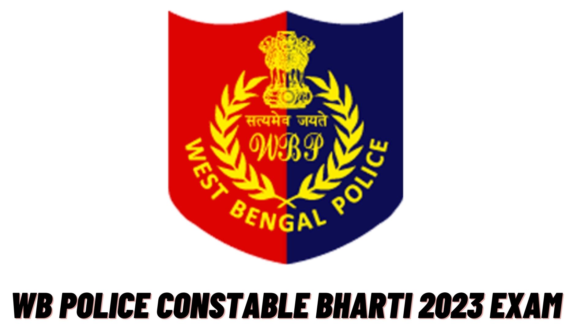 WB Police Constable Bharti 2023 Exam