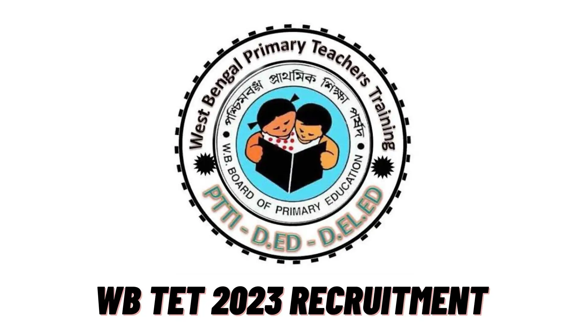 WB TET 2023 Recruitment