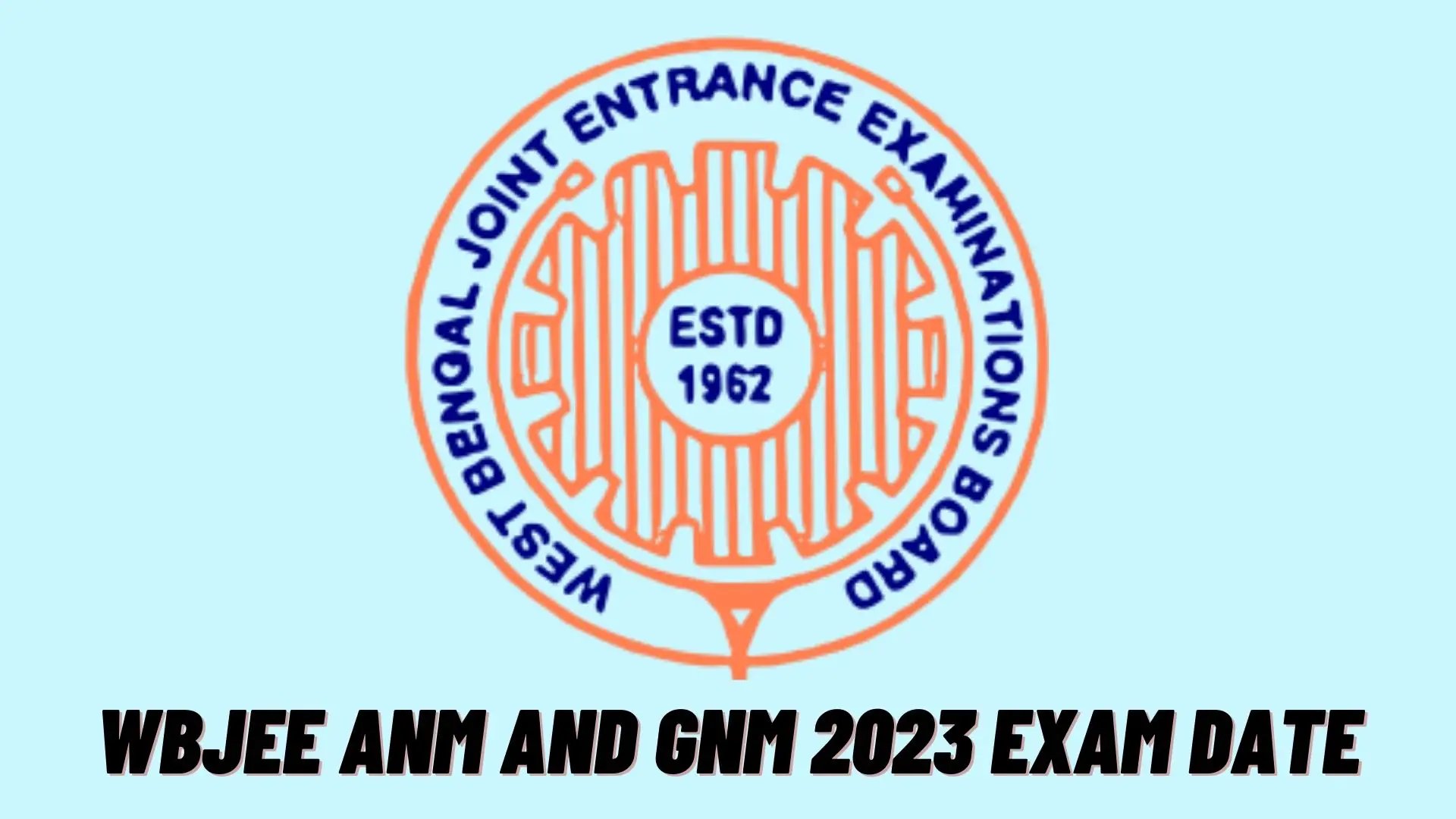 WBJEE ANM And GNM 2023
