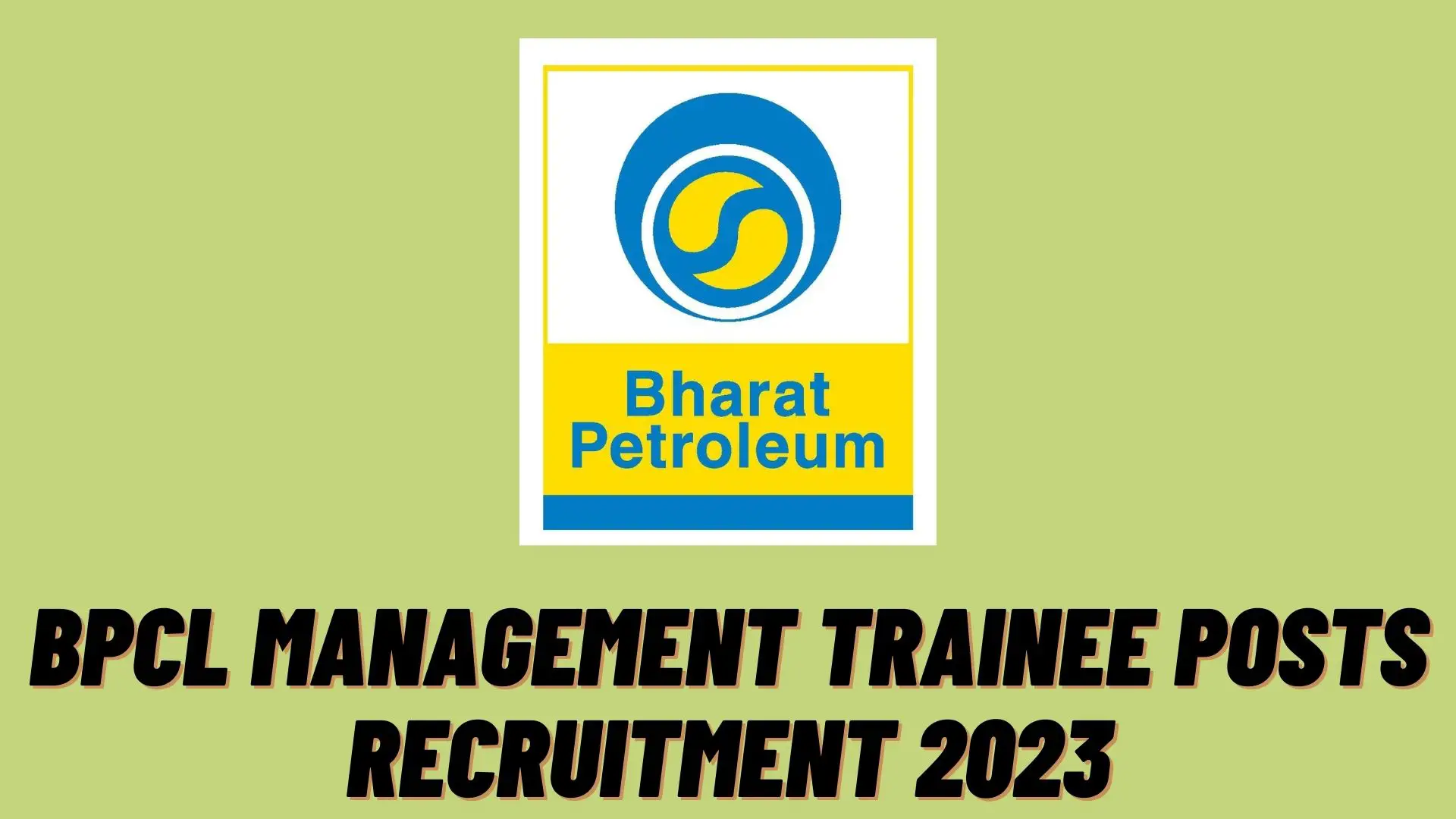 BPCL Management Trainee Posts Recruitment 2023
