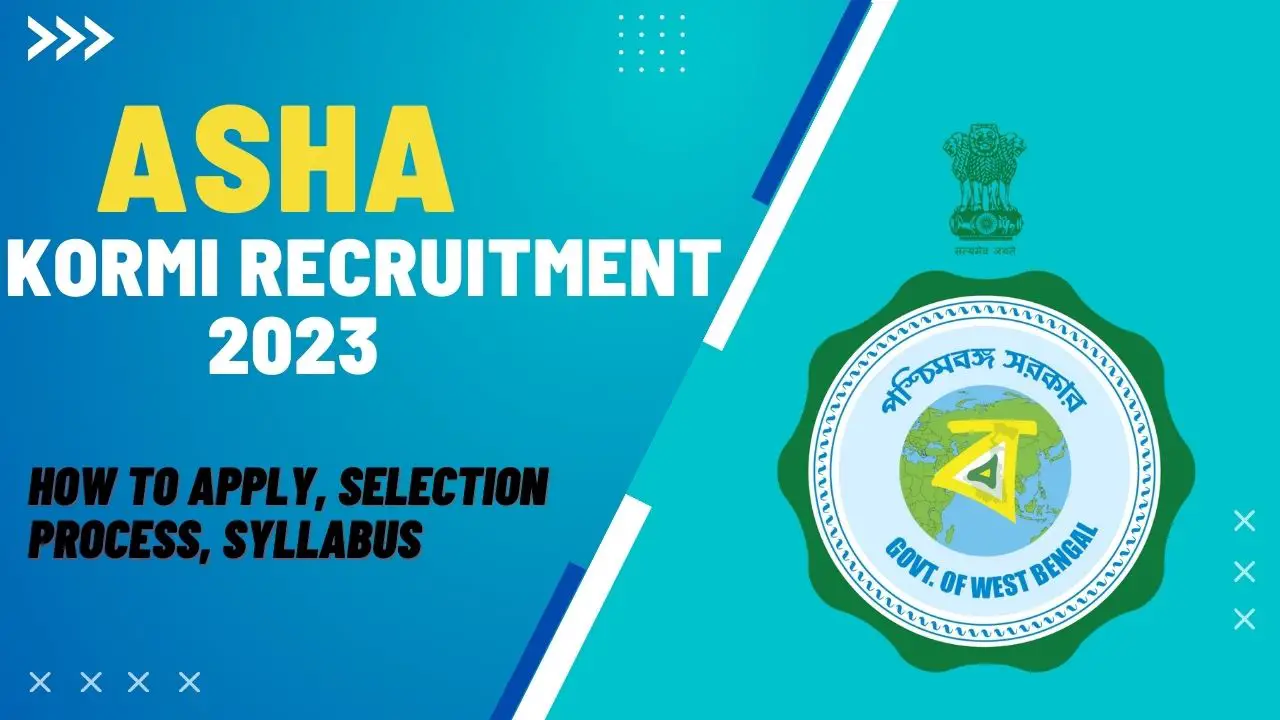 Asha Kormi Recruitment 2023