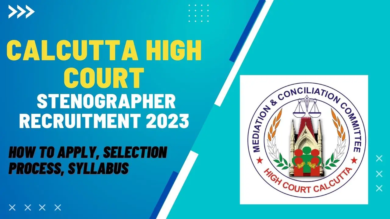 Calcutta High Court Stenographer Recruitment 2023
