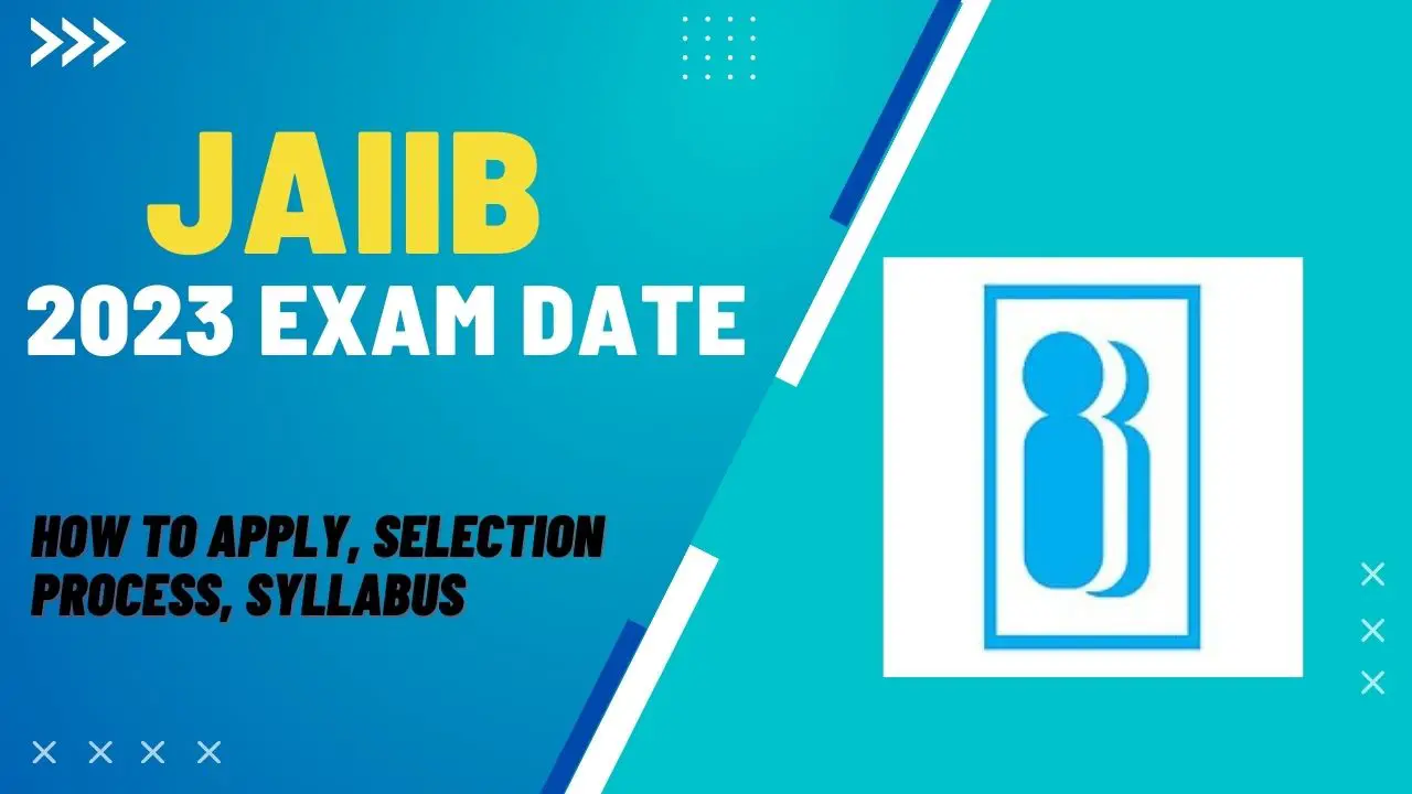 JAIIB 2023 Exam Date