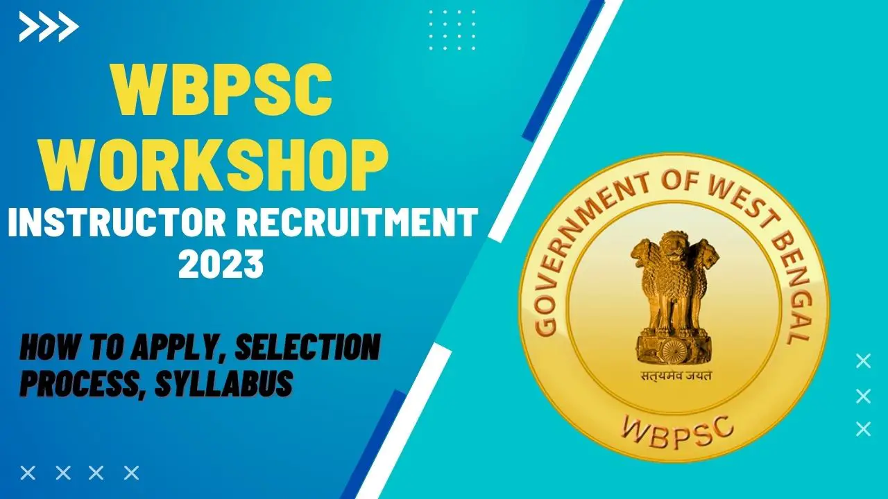 WBPSC Workshop Instructor Recruitment 2023