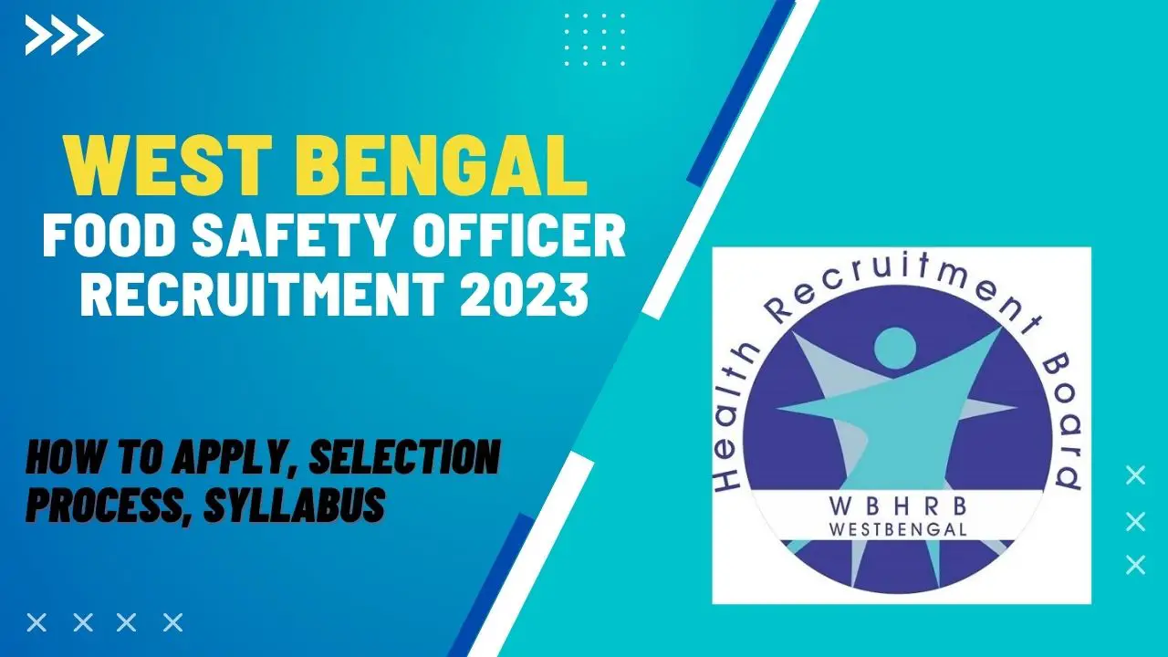 West Bengal Food Safety Officer Recruitment 2023