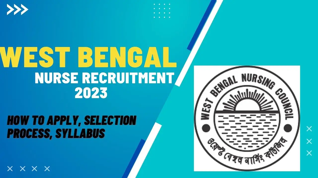 West Bengal Nurse Recruitment 2023