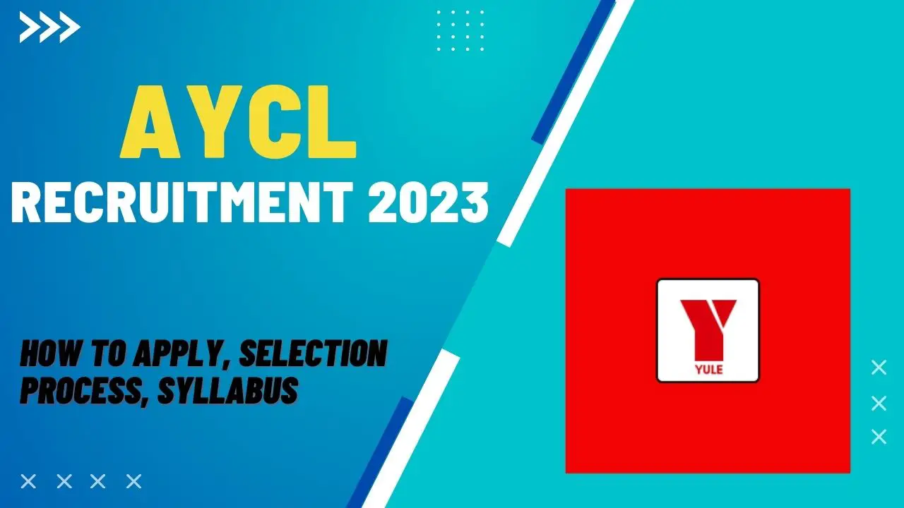 AYCL Recruitment 2023