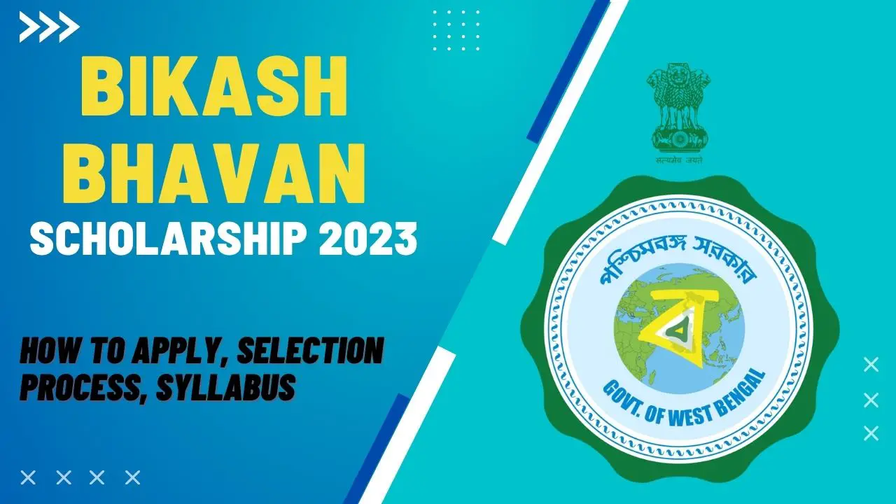 Bikash Bhavan Scholarship 2023