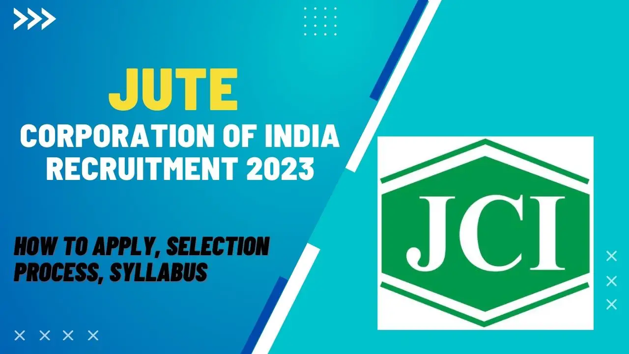 Jute Corporation of India Recruitment 2023