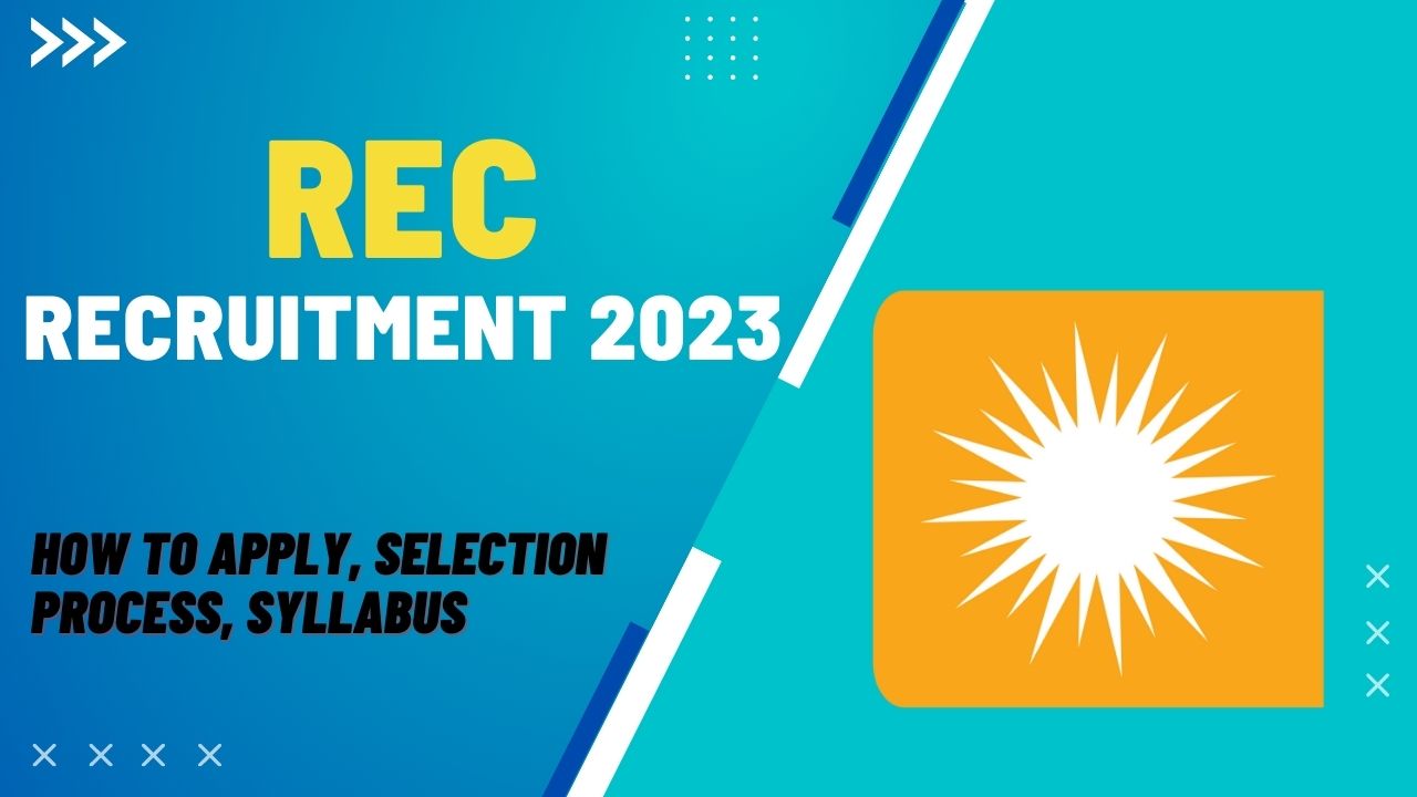 REC Recruitment 2023