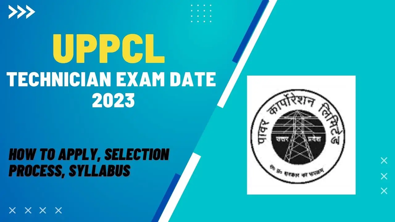 UPPCL Technician Exam Date 2023