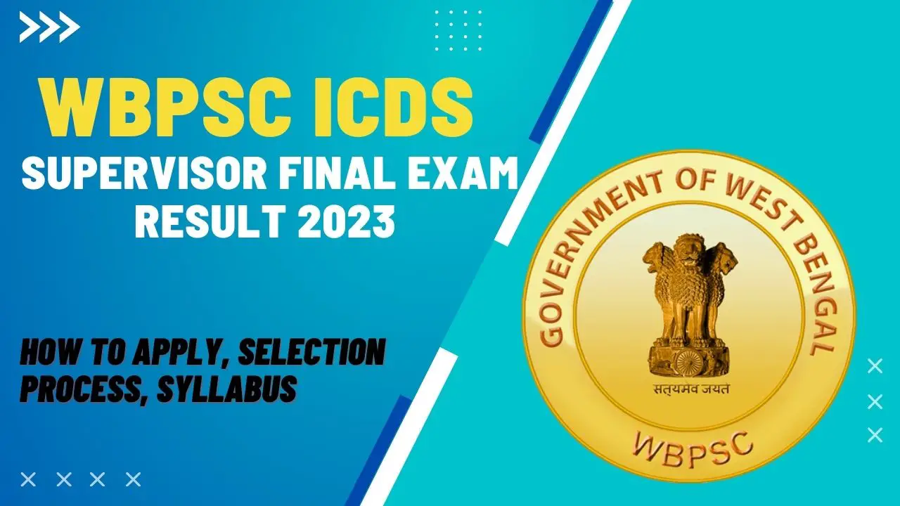 WBPSC ICDS Supervisor Final Exam Result 2023