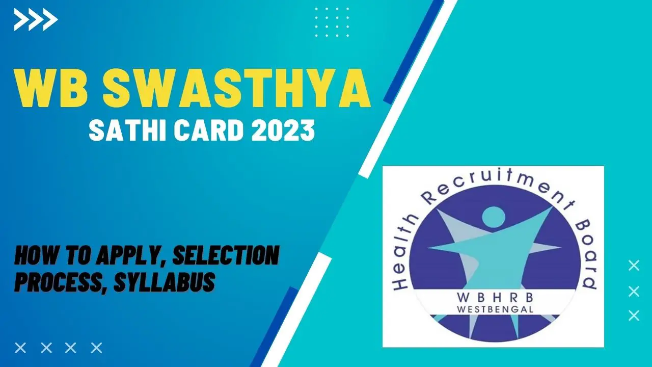 WB Swasthya Sathi Card 2023