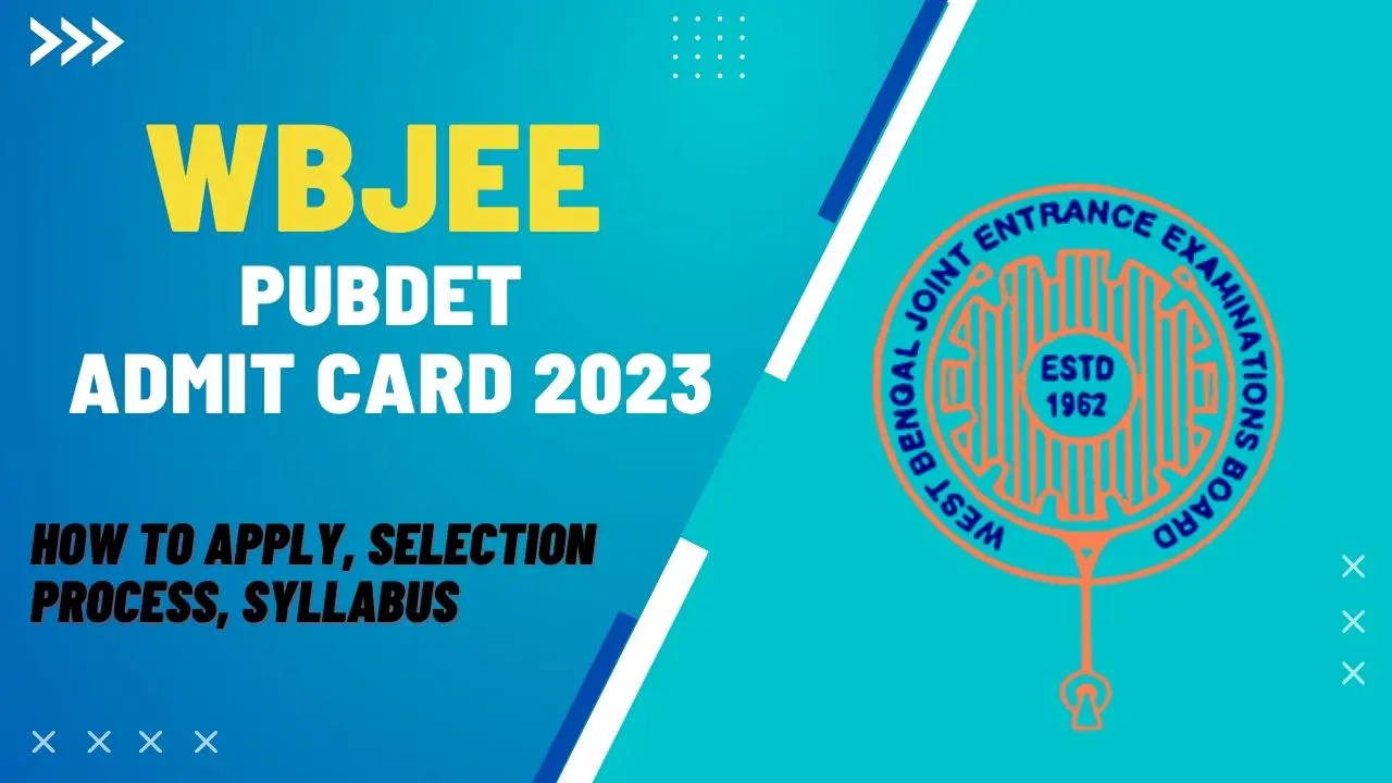 WBJEE PUBDET Admit Card 2023