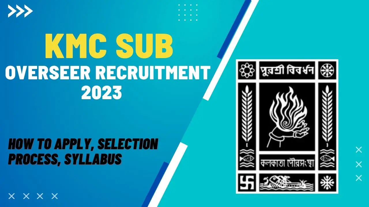 KMC Sub Overseer Recruitment 2023