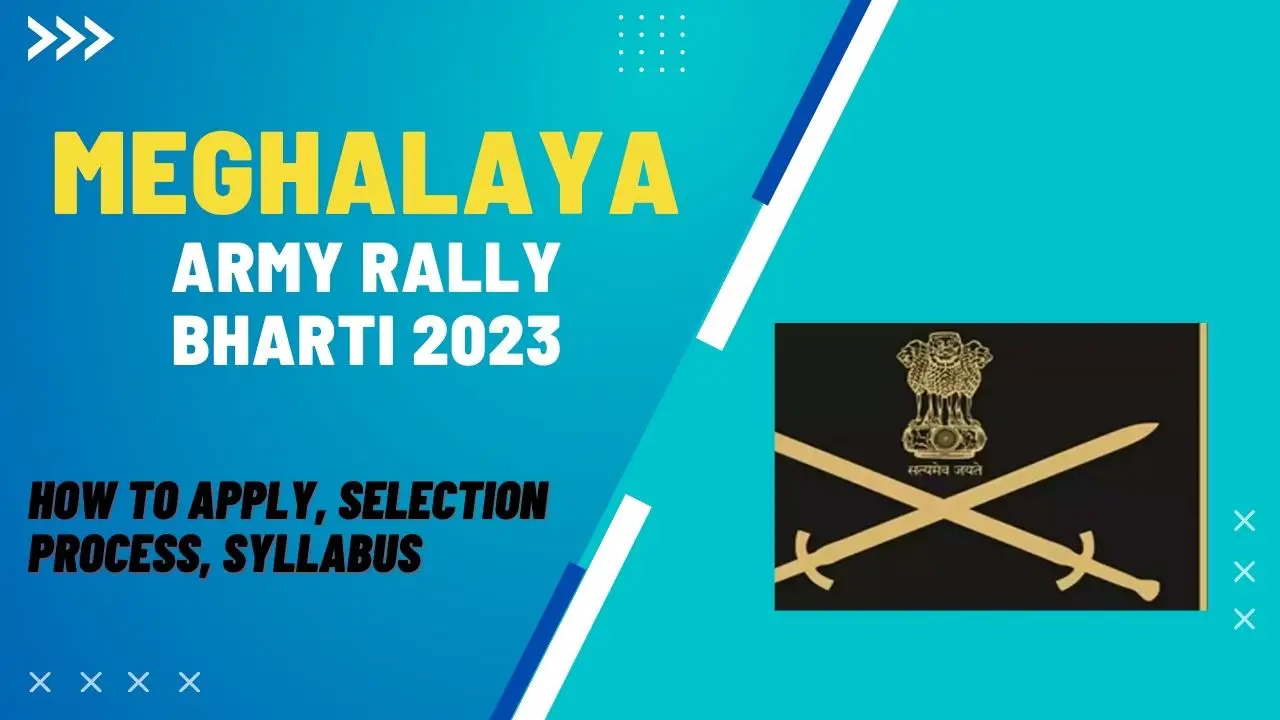 Meghalaya Army Rally Bharti 2023