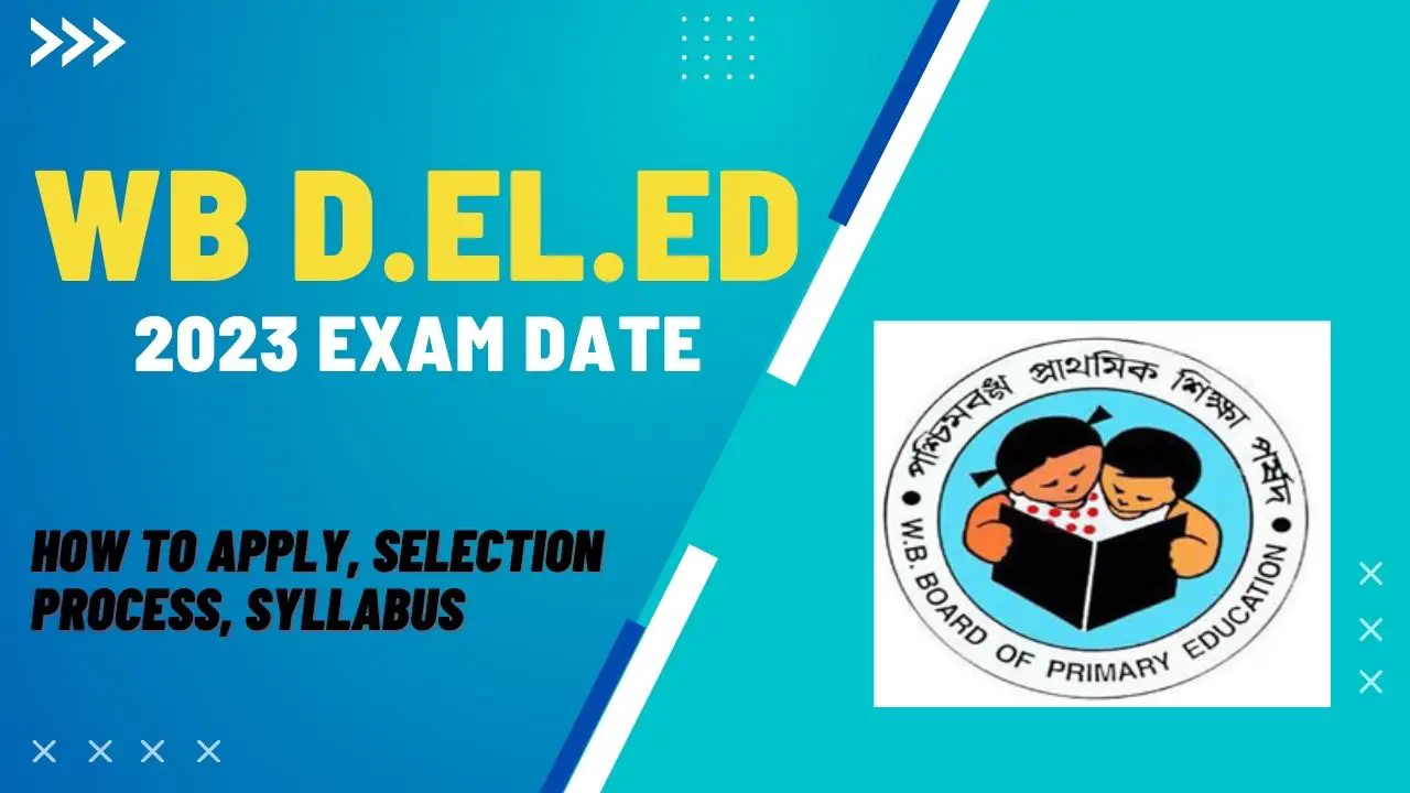 WB D.El.ED 2023 Exam Date