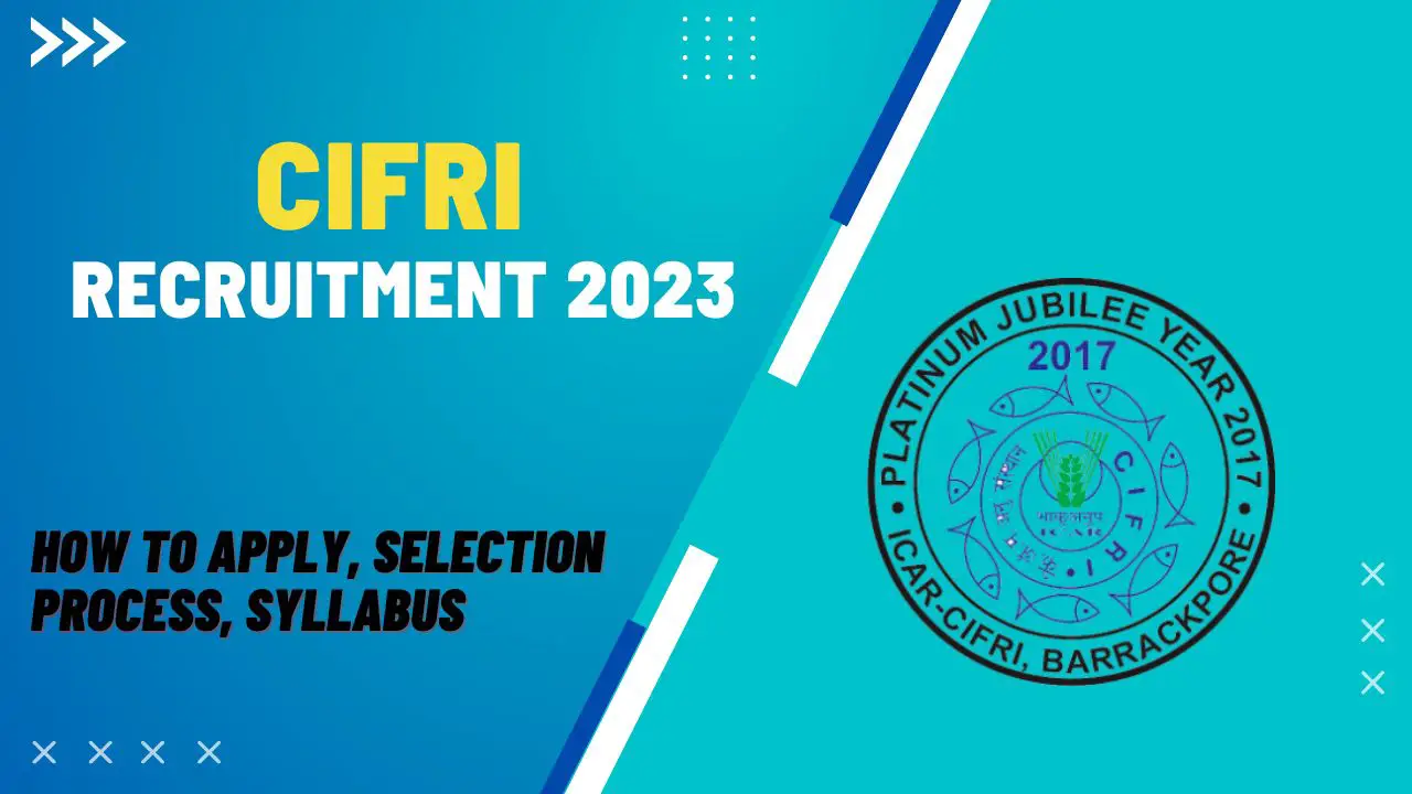 CIFRI Recruitment 2023