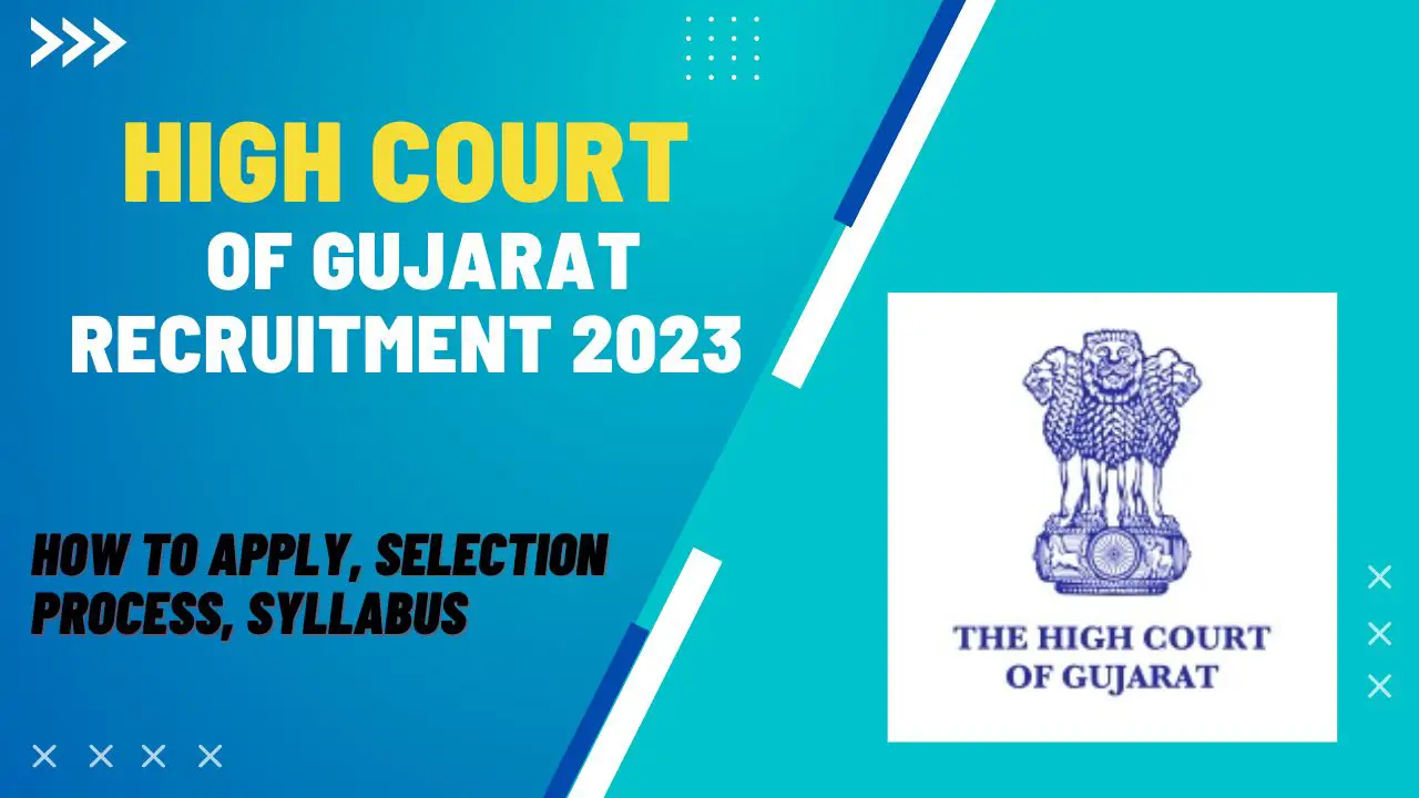 High Court of Gujarat Recruitment 2023
