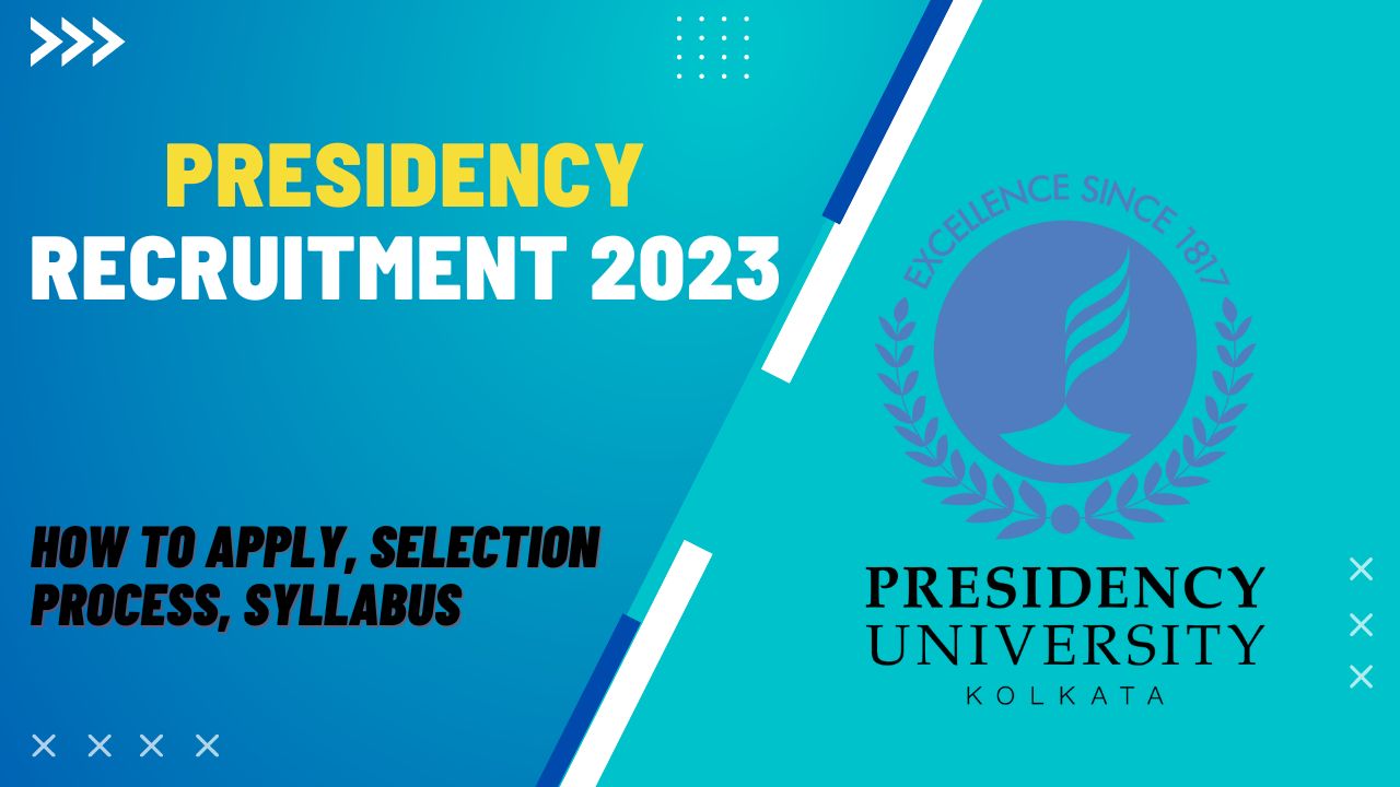 Presidency University Recruitment 2023