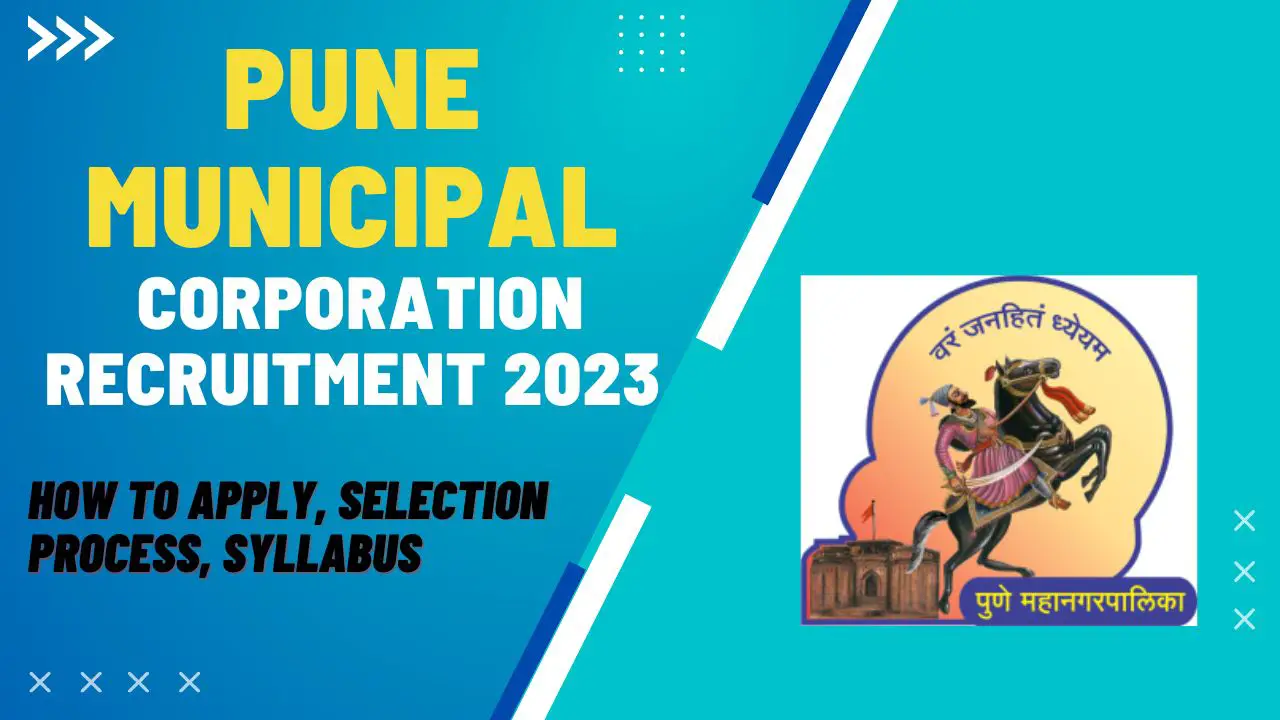 Pune Municipal Corporation Recruitment 2023