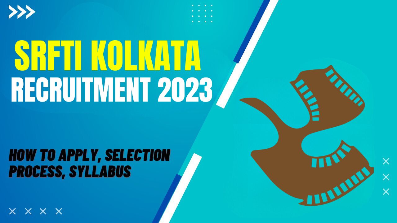 SRFTI Kolkata Recruitment 2023