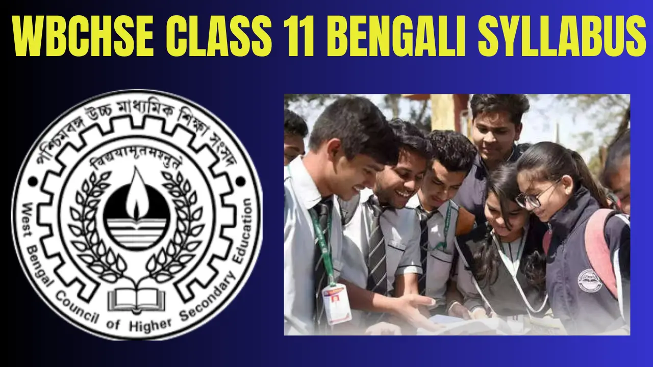 WBCHSE Class 11 Bengali Syllabus