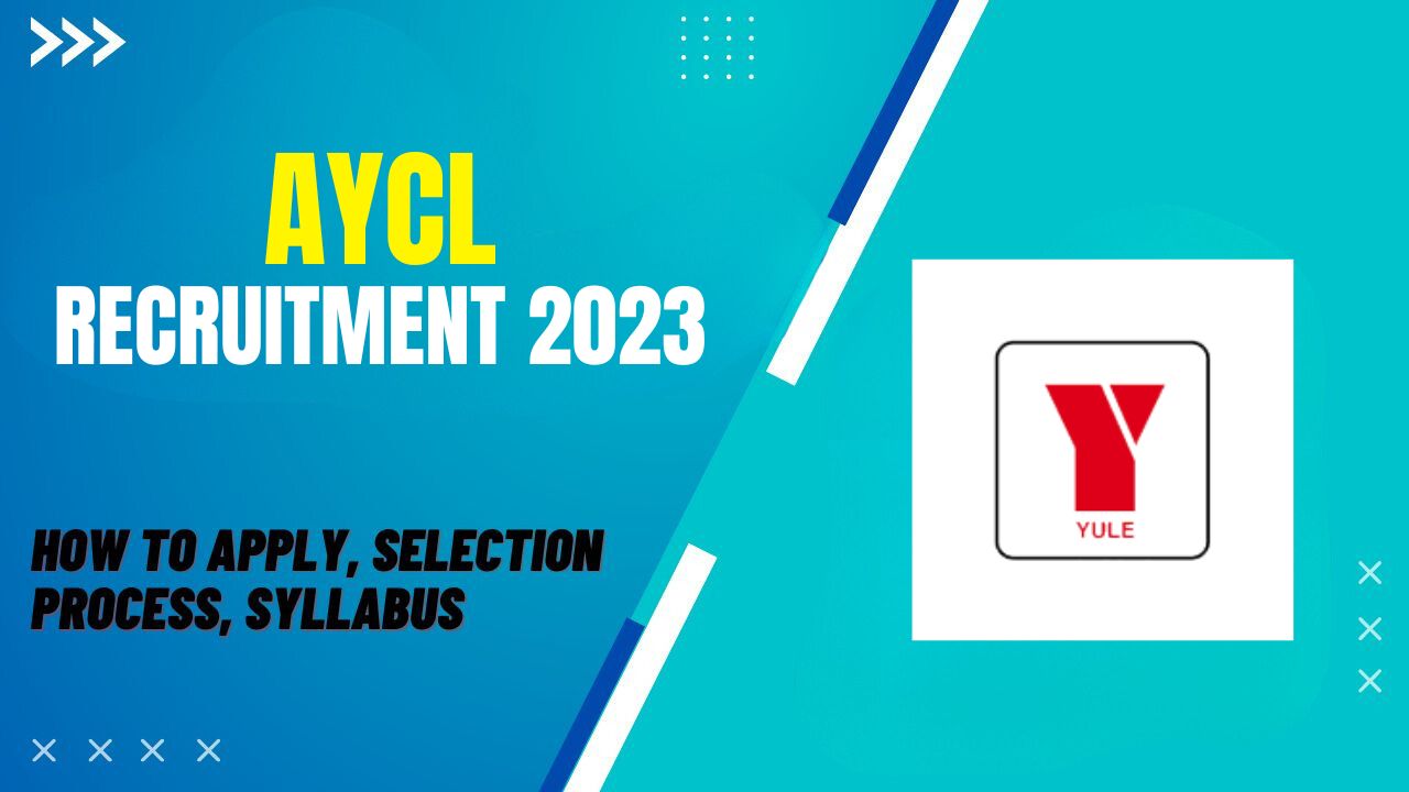 AYCL Recruitment 2023