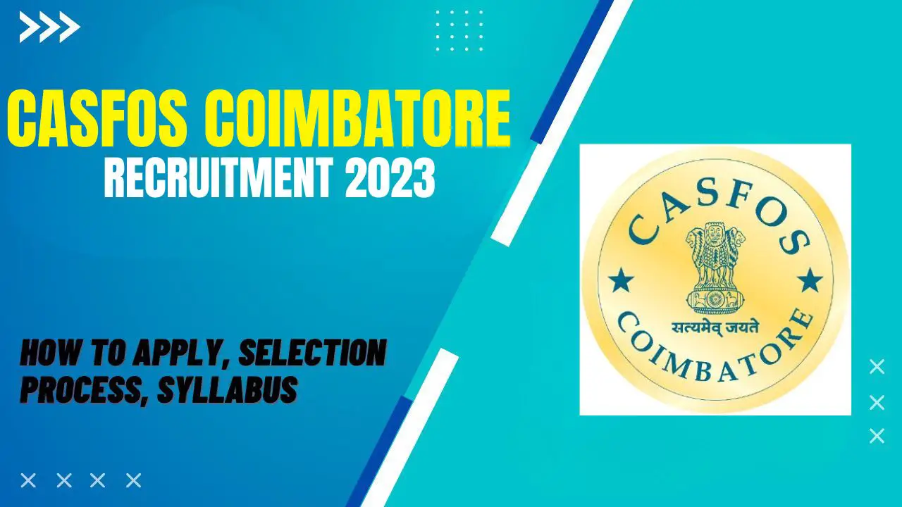CASFOS Coimbatore Recruitment 2023