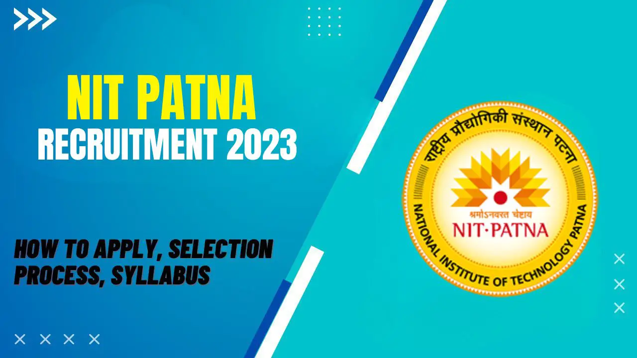 NIT Patna Recruitment 2023