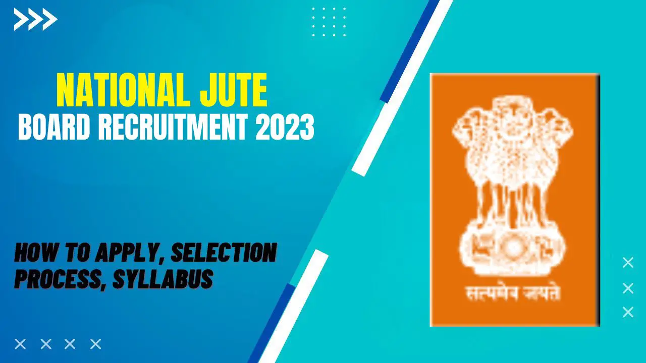 National Jute Board Recruitment 2023