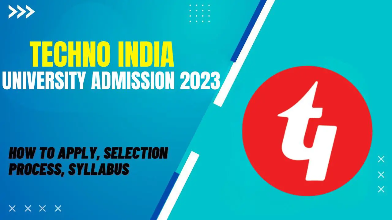 Techno India University Admission 2023