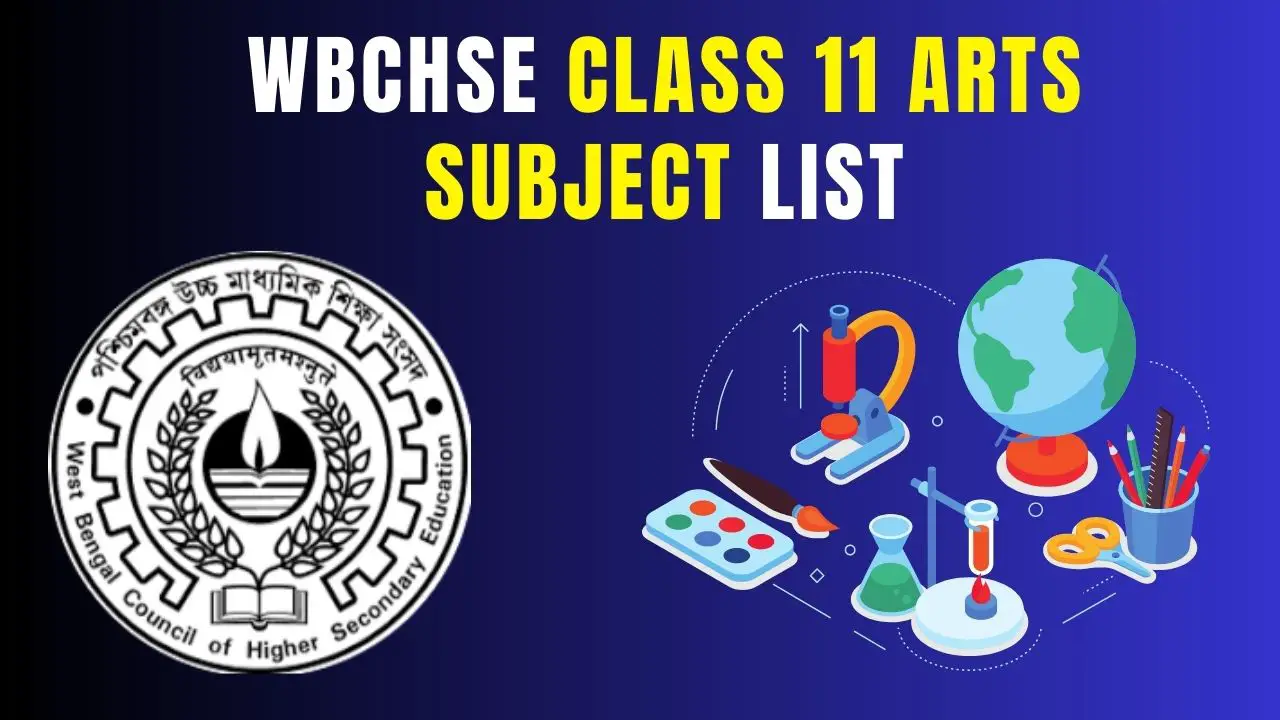 WBCHSE Class 11 Arts Subject List