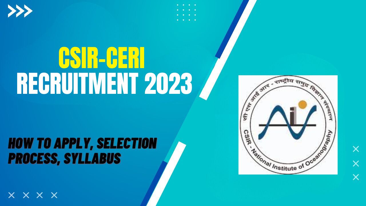 CSIR‑CERI Recruitment 2023