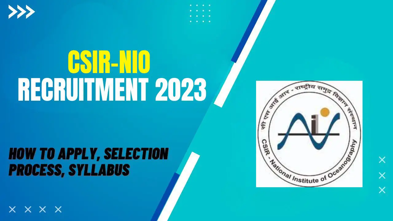 CSIR‑NIO Recruitment 2023