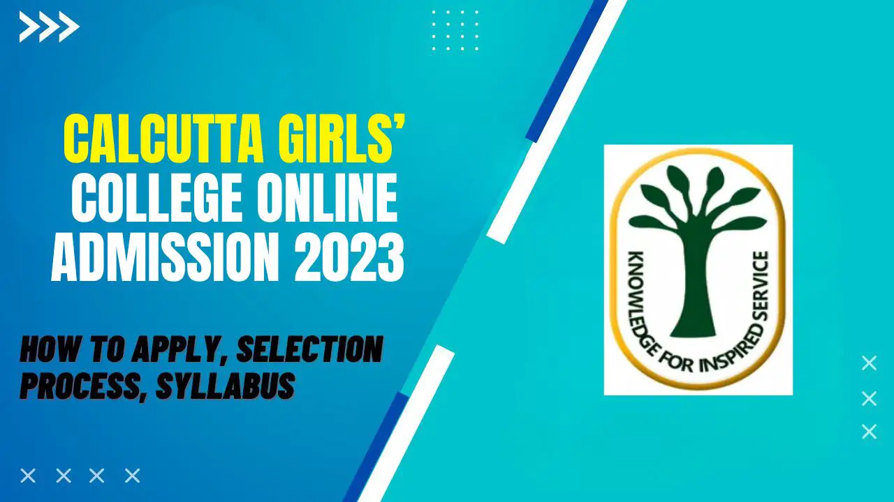Calcutta Girls’ College Online Admission 2023