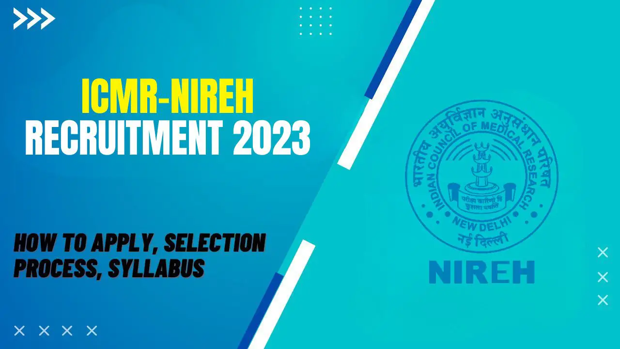 ICMR-NIREH Recruitment 2023