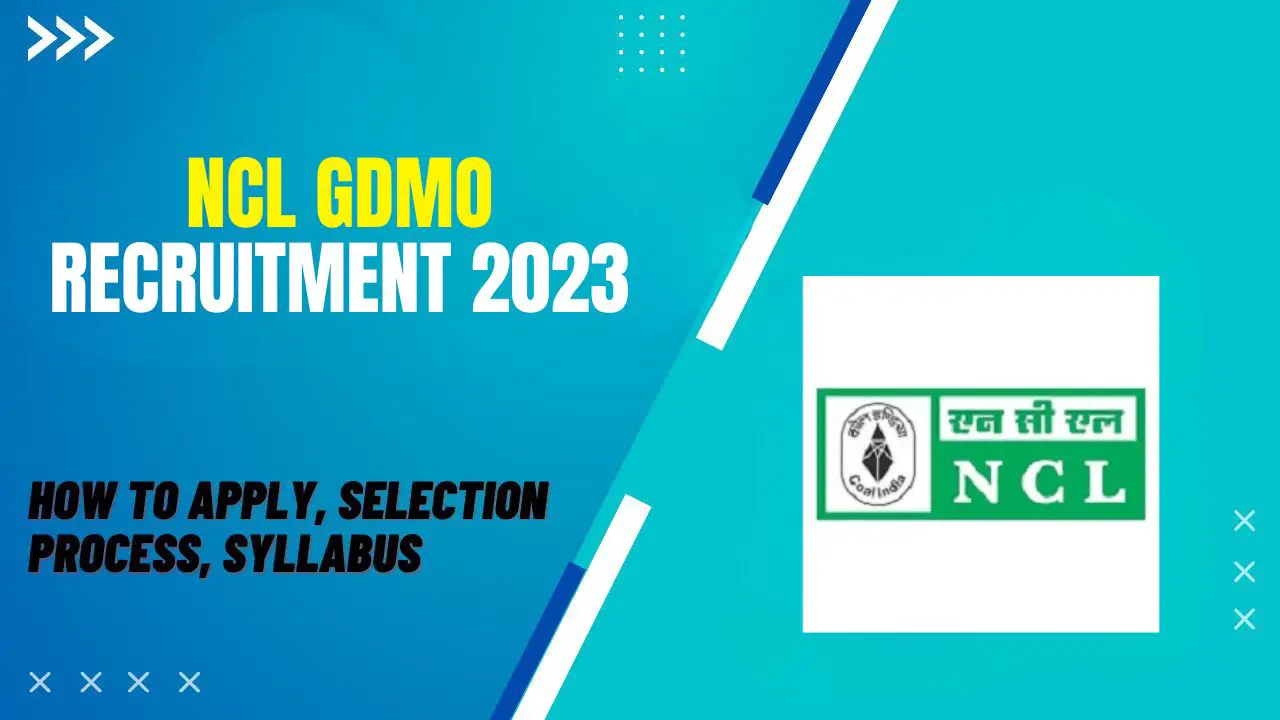 NCL GDMO Recruitment 2023