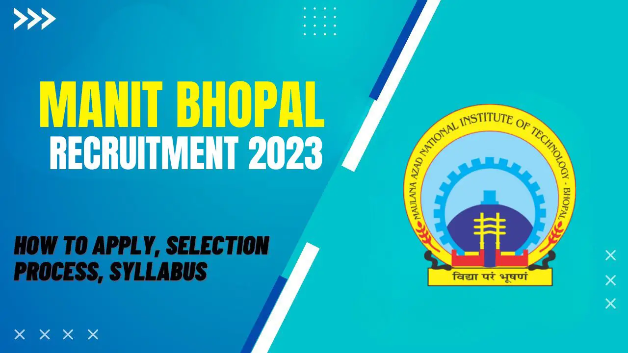MANIT Bhopal Recruitment 2023