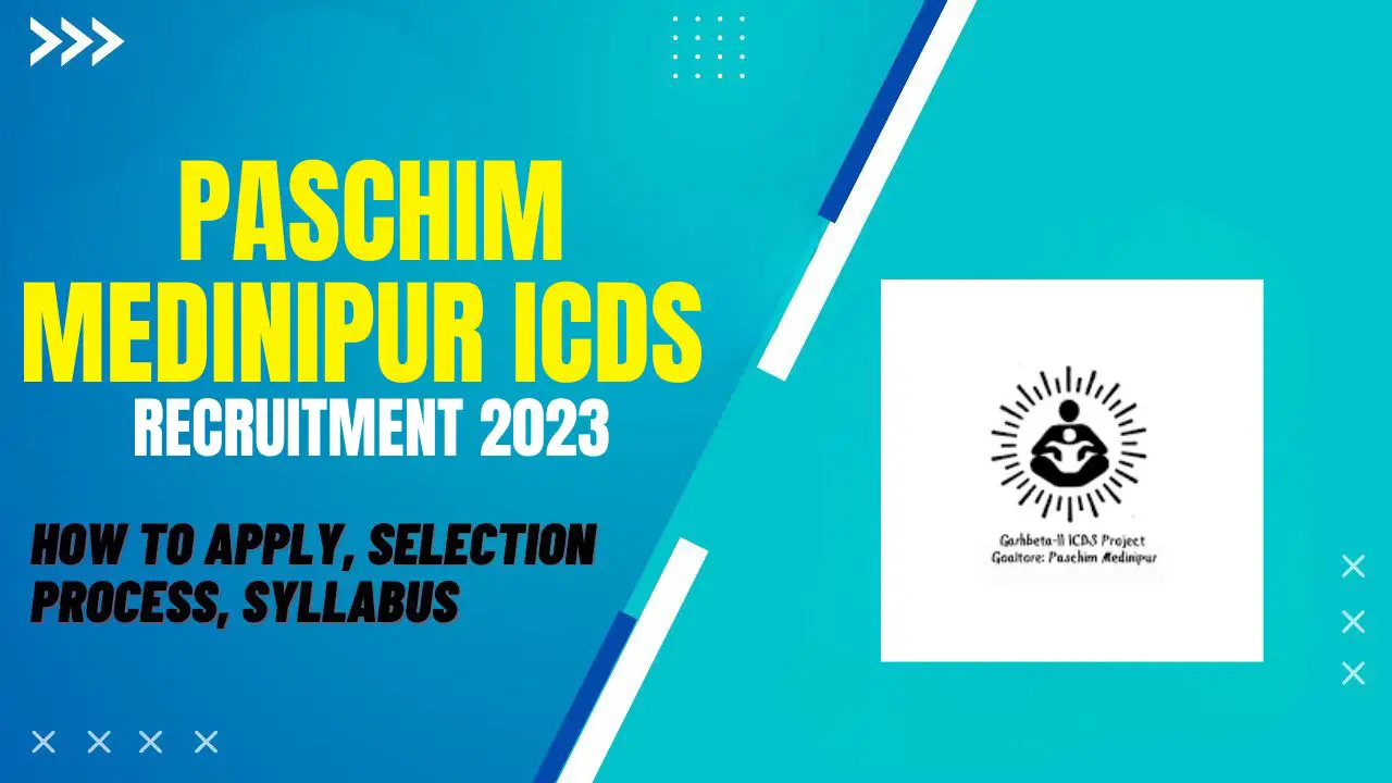 Paschim Medinipur ICDS Recruitment 2023
