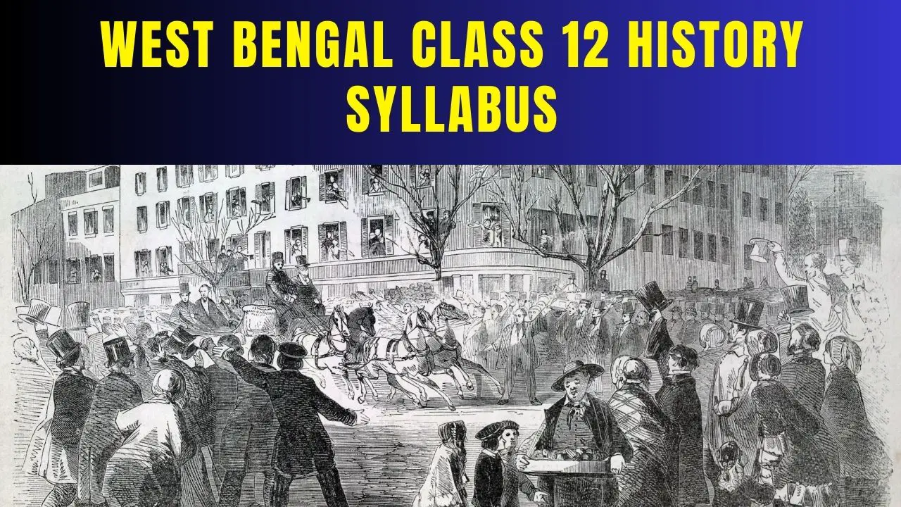 West Bengal Class 12 History Syllabus