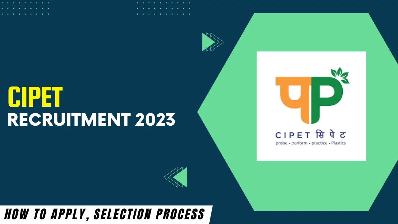 CIPET recruitment 2023