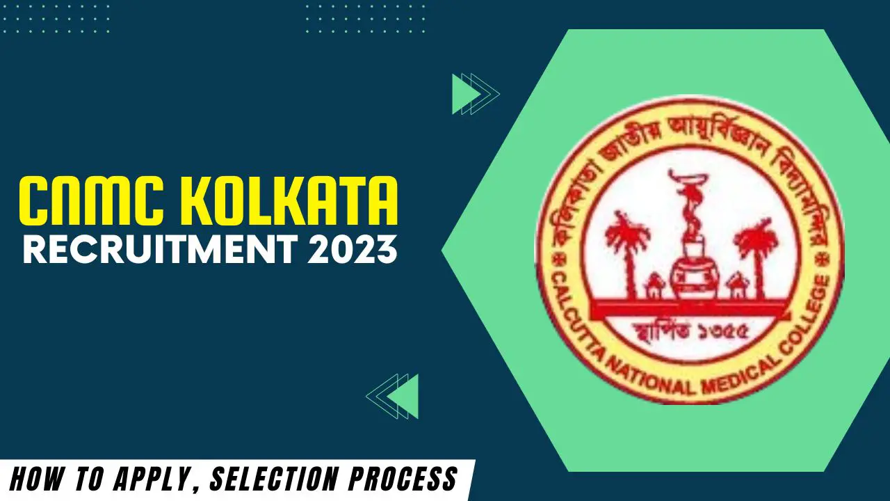 CNMC Kolkata Recruitment 2023 (1)